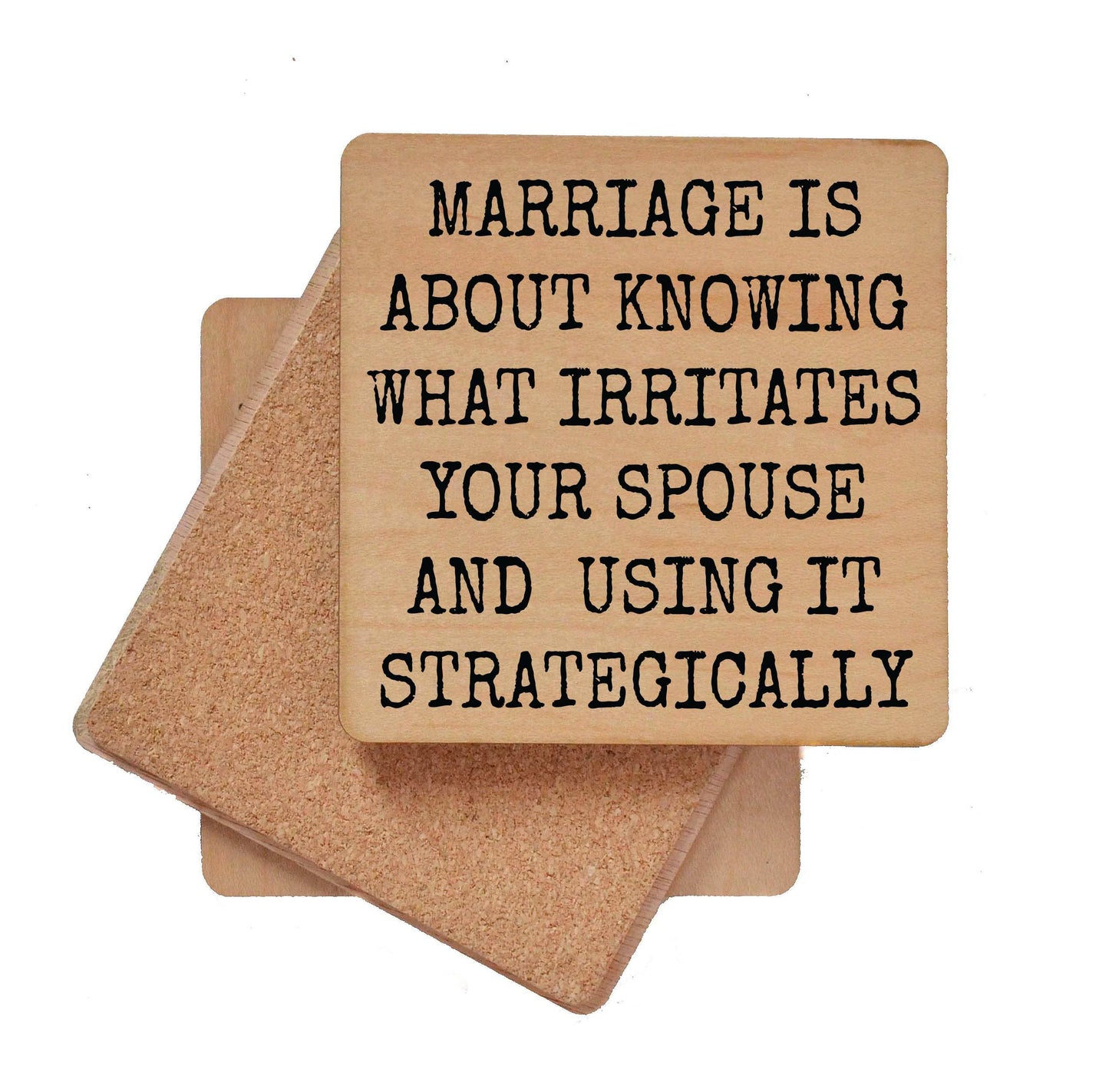 Wood Coaster - Marriage Is About | Funny Table Decor
