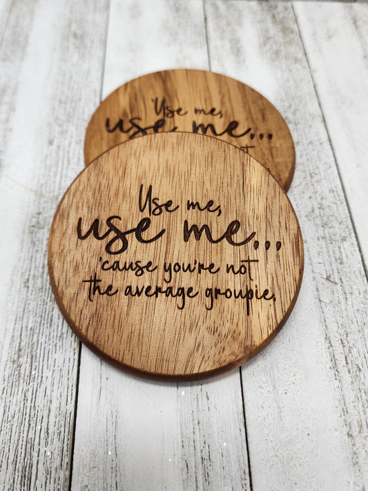 Wood Coaster - Use Me Use Me | Funny Table Decor - Acacia