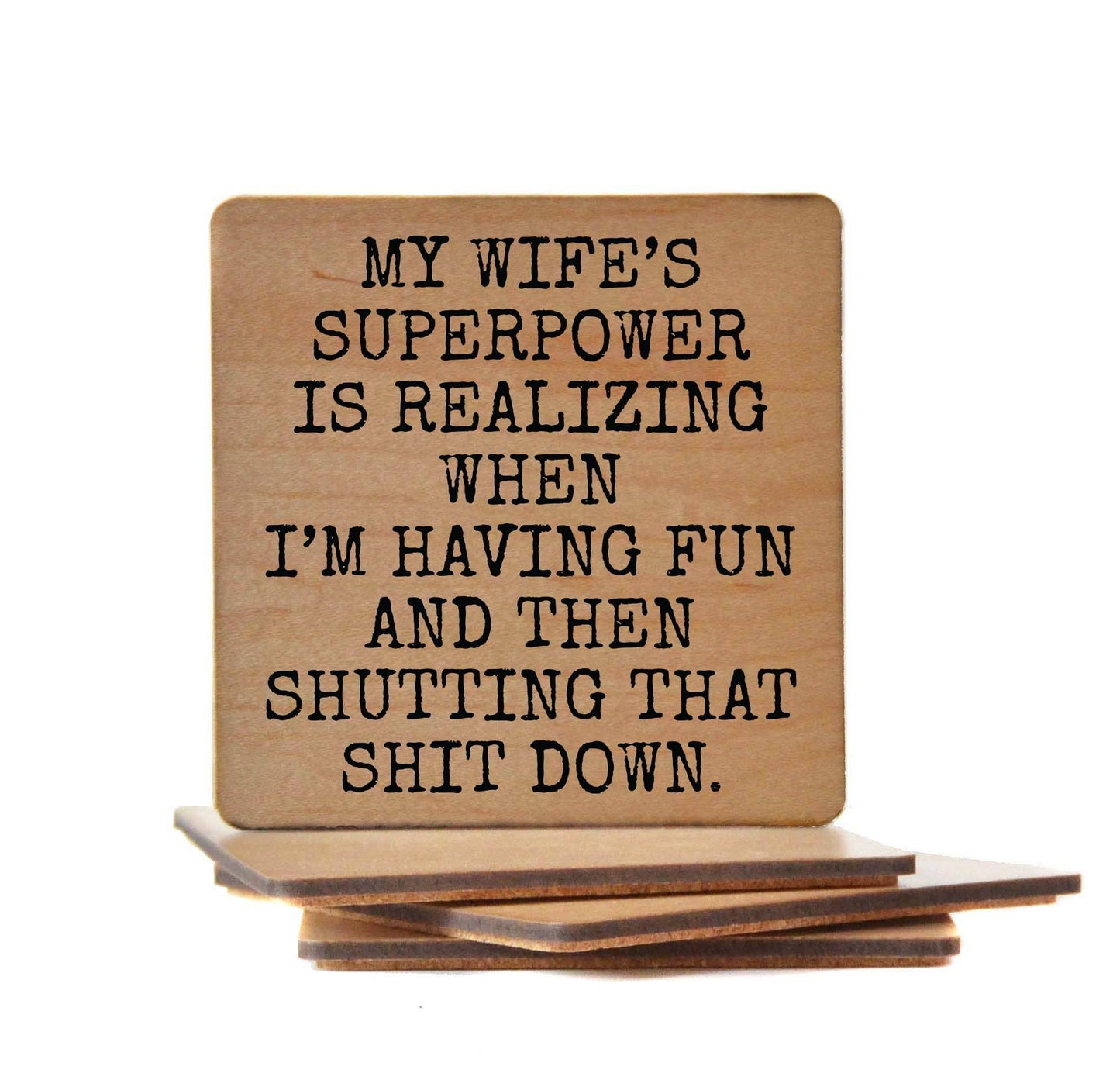 My Wife's Superpower - Wood Funny Coasters
