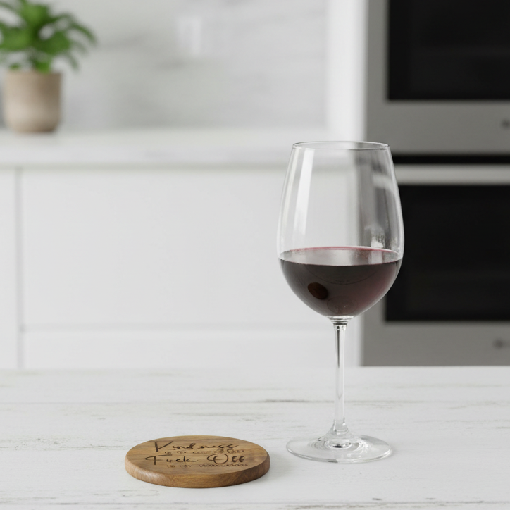 Wood Coaster - Kindness Is My Go-To But F*ck Off Is My Wingman | Funny Table Decor - Acacia
