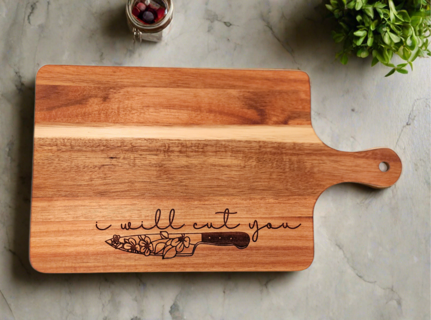 I Will Cut You Acacia Serving Board