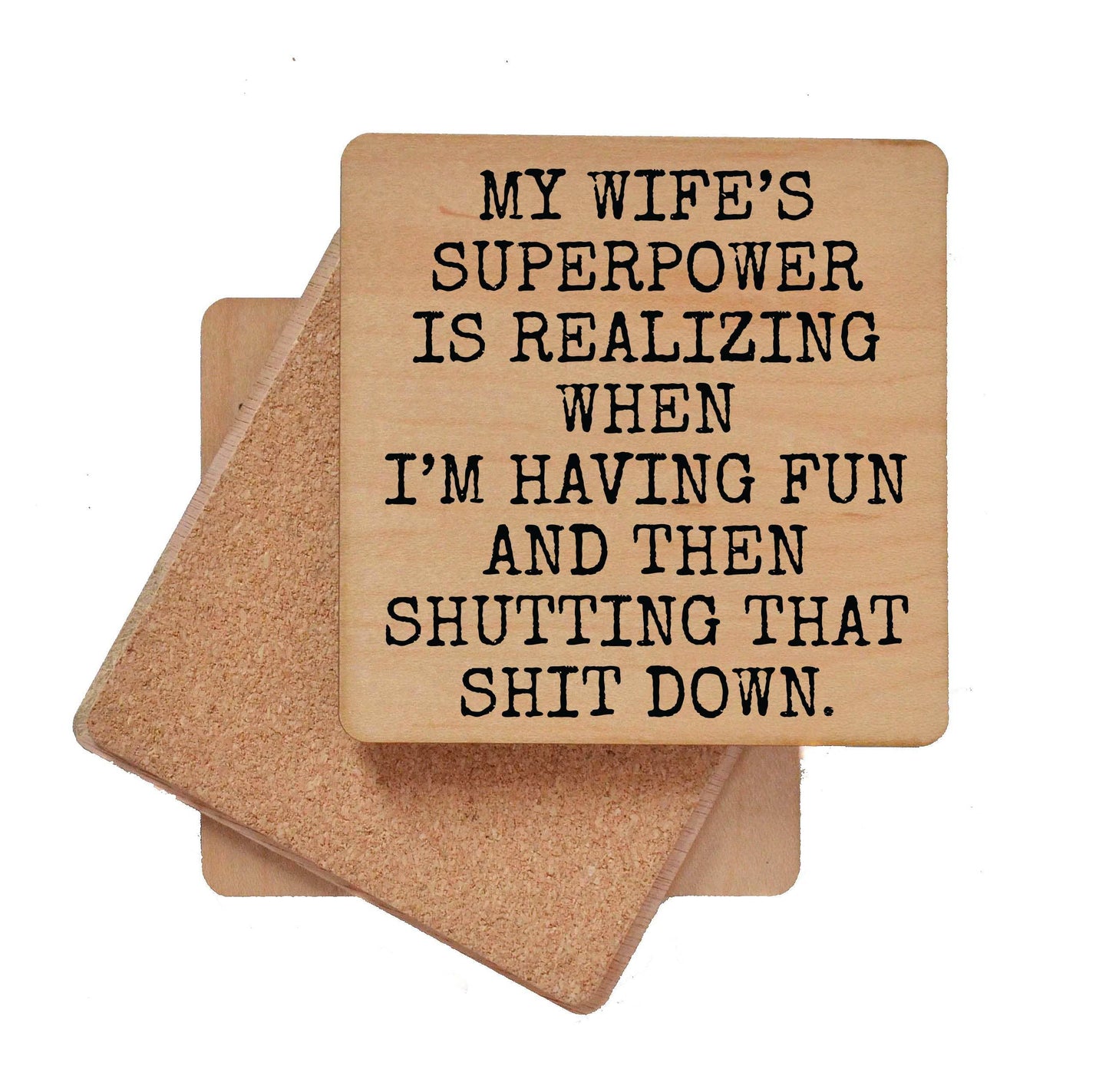 My Wife's Superpower - Wood Funny Coasters