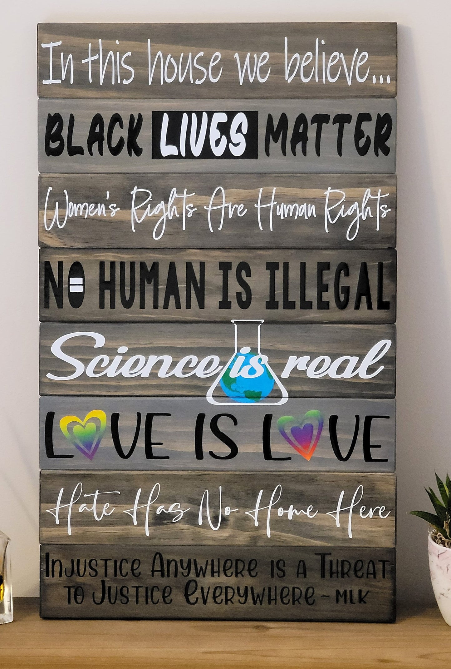 In This House We Believe... Wooden Panel Sign