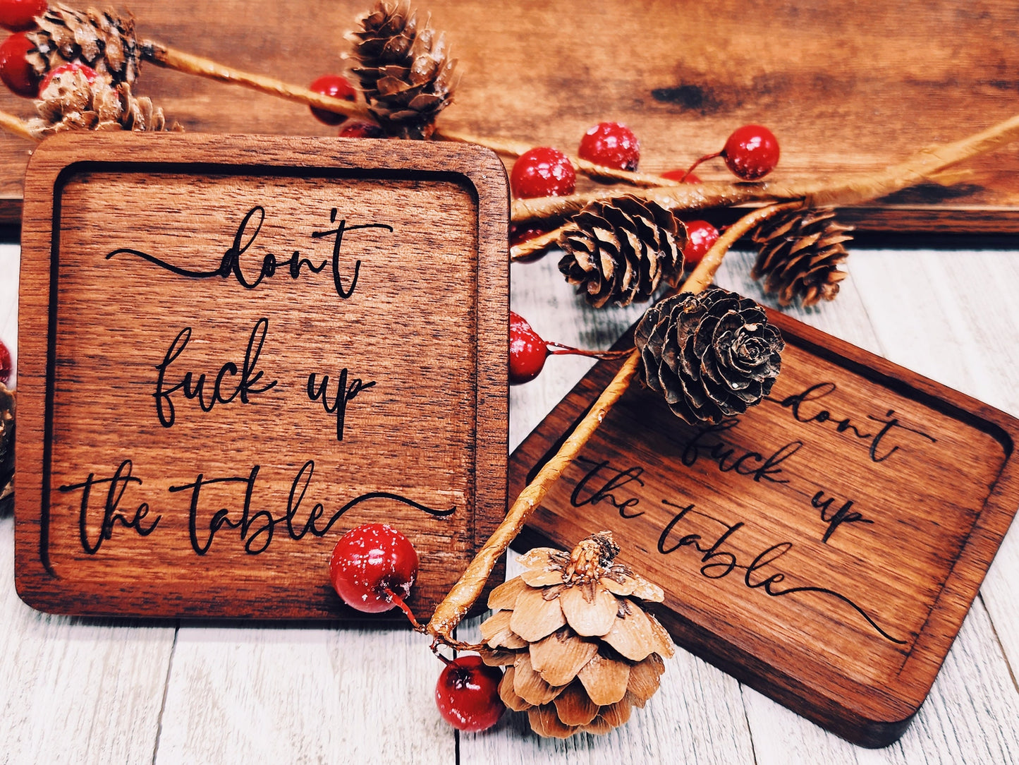 Don't F*ck Up The Table - Walnut Coaster Set