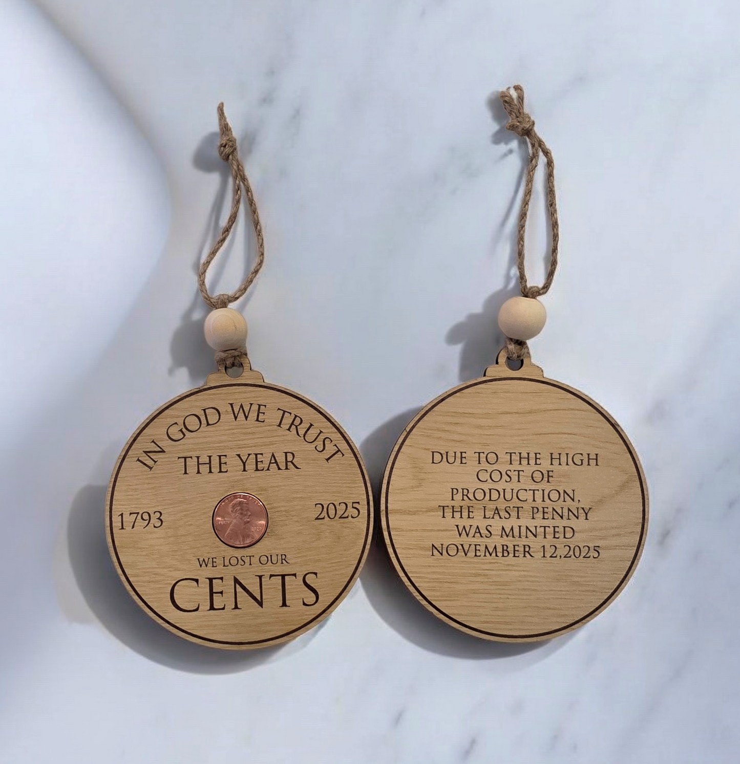 We Lost Our Cents | Last Penny Commemorative Ornament