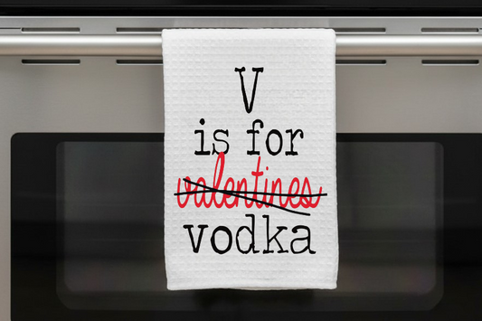 Kitchen Dish Towel – V is for Vodka | Funny Kitchen Decor