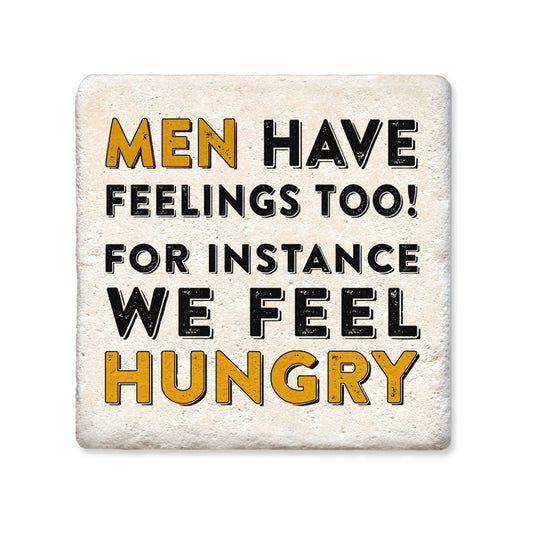Ceramic Coaster - Men Have Feelings Too | Funny Table Decor