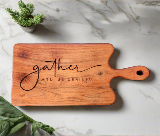 Gather And Be Grateful Acacia Charcuterie Board