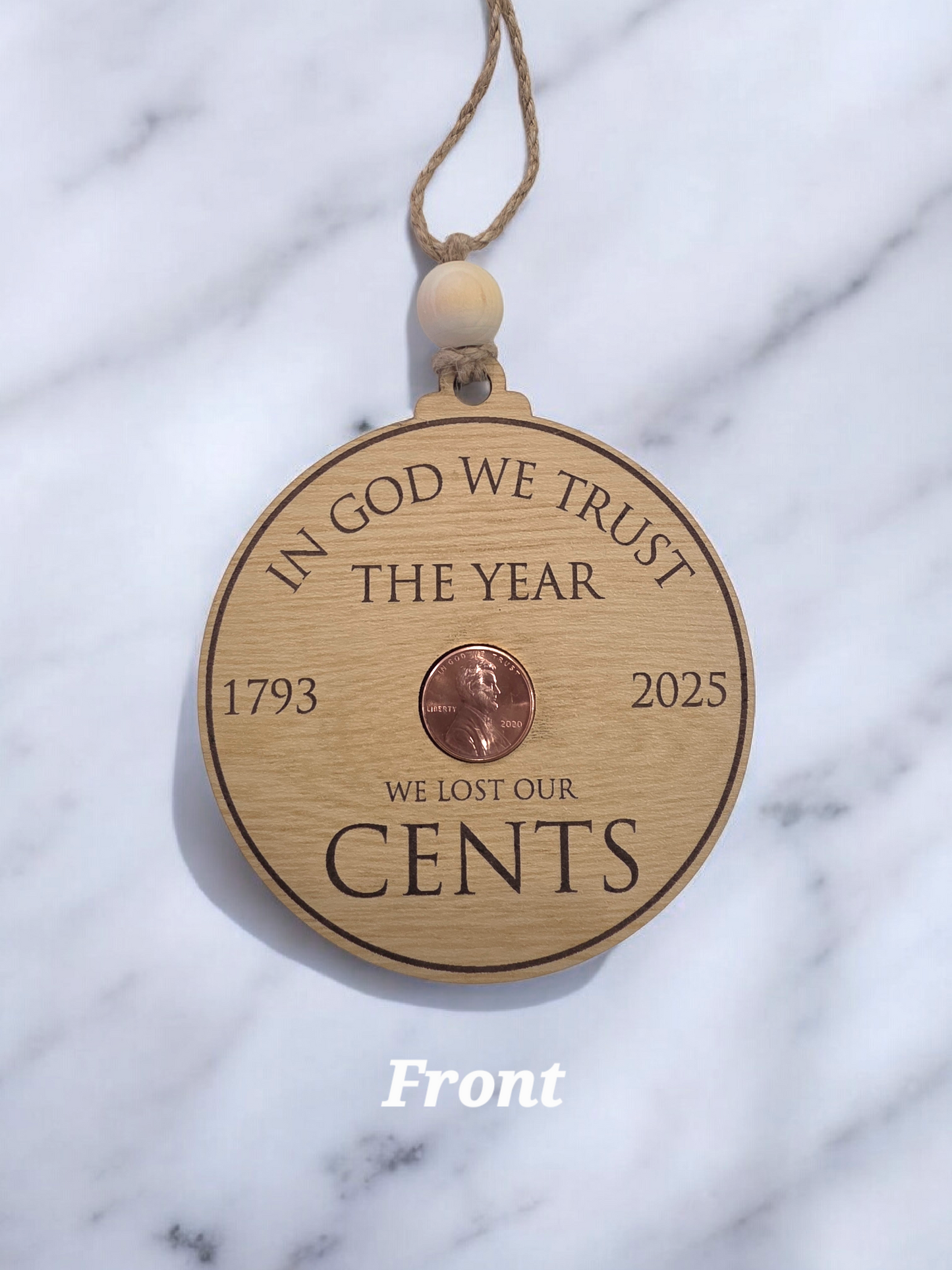 We Lost Our Cents | Last Penny Commemorative Ornament