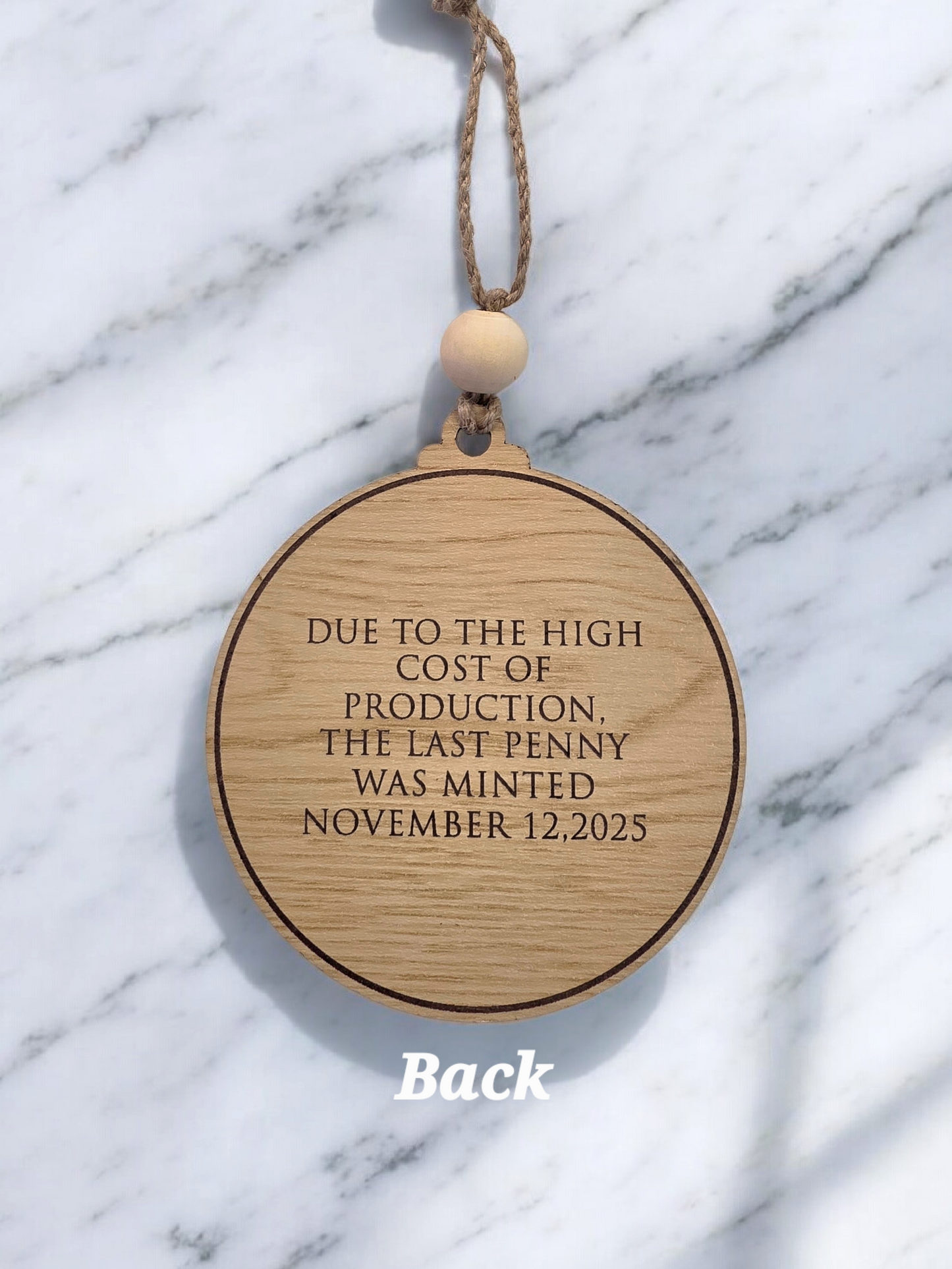 We Lost Our Cents | Last Penny Commemorative Ornament