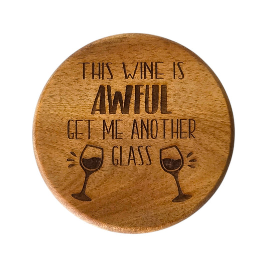 Wood Coaster - This Wine is Awful | Funny Table Decor - Acacia