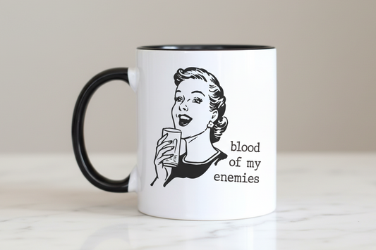 Coffee Mug - Blood of My Enemies | Funny Mom Humor