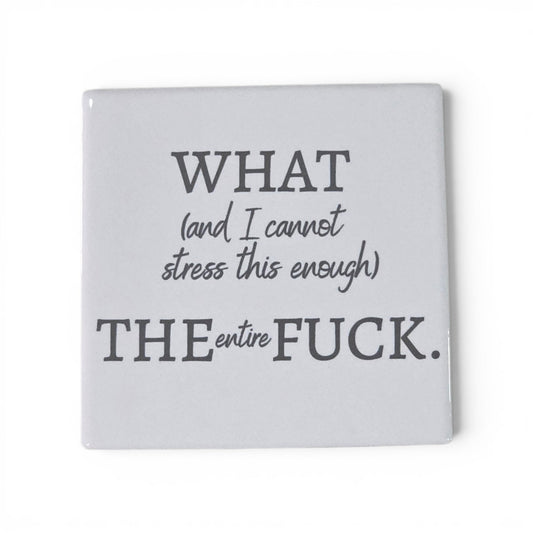 Ceramic Coaster - What TF | Funny Mom Humor